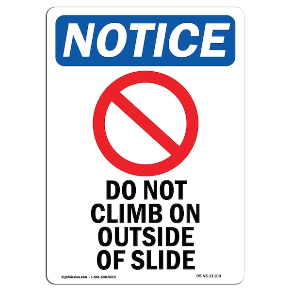 Safety Sign, OSHA Notice, 24" Height, Do Not Climb On Outside Sign With Symbol, Portrait